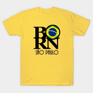 BORN São Paulo Brazil T-Shirt